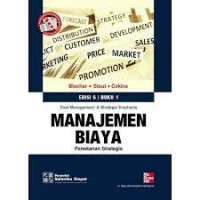 Manajemen Biaya Penekanan Stategis (Cost Management: A Strategic Emphasis) Edisi 5 Buku 2
