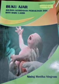 Buku ajar  Asuhan kebidanan persalinan dan bayi baru lahir