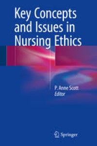 Key Concept and Issues In Nursing Ethics