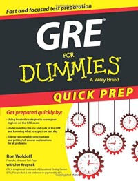 GRE for Dummies : Get Prepared Quickly by Using Trusted Strategy to Score Your Highest on Exam. Understanding the Ins and Outs of the GRE and Knowing What to Expect on Test Day. Taking two Complete Practice Tests and Getting Full Answer Explanation for All Problem.